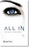 [All In 01] • Blinde Begierde